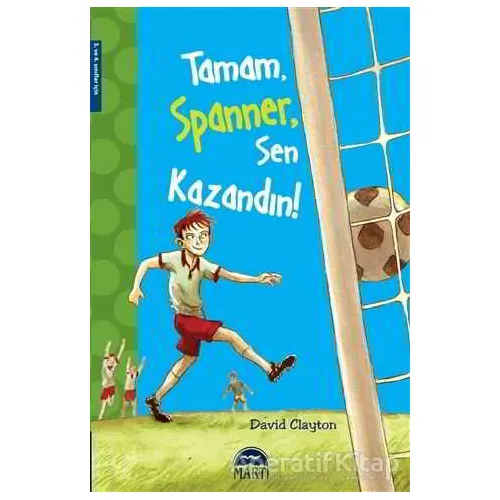 Tamam, Spanner, Sen Kazandın! - David Clayton - Martı Yayınları