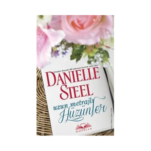 Uzun Metrajlı Hüzünler - Danielle Steel - Novella