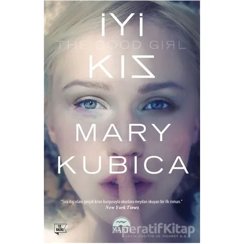 İyi Kız - Mary Kubica - Martı Yayınları
