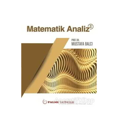 Palme Matematik Analiz 2 - Mustafa Balcı - Palme Yayıncılık