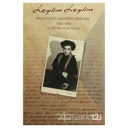 Leylim Leylim - Ahmed Arif - İş Bankası Kültür Yayınları