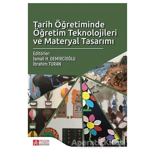 Tarih Öğretiminde Öğretim Teknolojileri ve Materyal Tasarımı