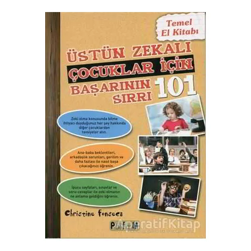 Üstün Zekalı Çocuklar İçin Başarının 101 Sırrı - Christine Fonseca - Platform Yayınları