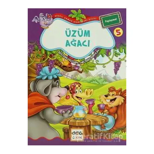 Üzüm Ağacı 5 - Paylaşmak - Bestami Yazgan - Nar Yayınları