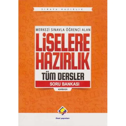 Liselere Hazırlık Tüm Dersler Soru Bankası Final Yayınları