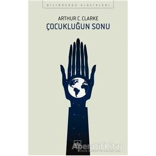Çocukluğun Sonu - Arthur C. Clarke - İthaki Yayınları