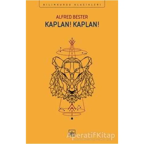 Kaplan! Kaplan! - Alfred Bester - İthaki Yayınları