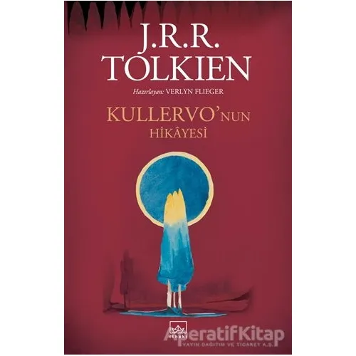 Kullervo’nun Hikayesi - J. R. R. Tolkien - İthaki Yayınları