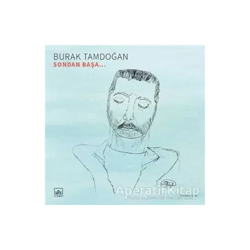 Sondan Başa - Burak Tamdoğan - İthaki Yayınları