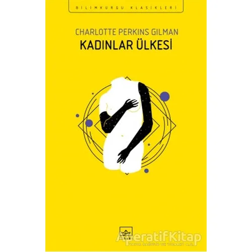 Kadınlar Ülkesi - Charlotte Perkins Gilman - İthaki Yayınları
