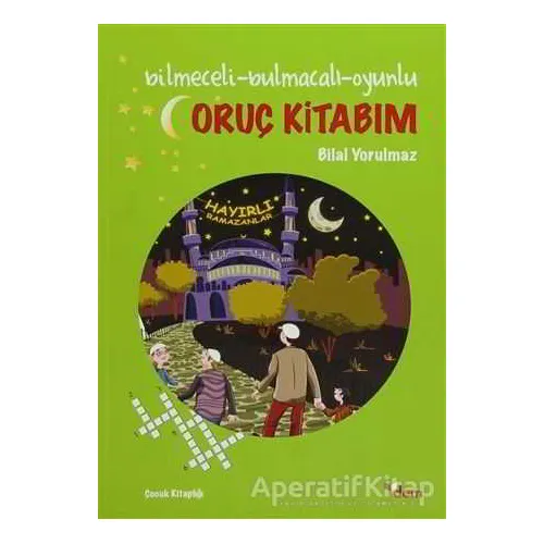 Oruç Kitabım - Bilal Yorulmaz - Dem Yayınları