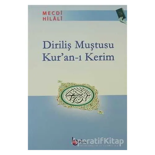 Diriliş Muştusu Kur’an-ı Kerim - Mecdi Hilali - Beka Yayınları
