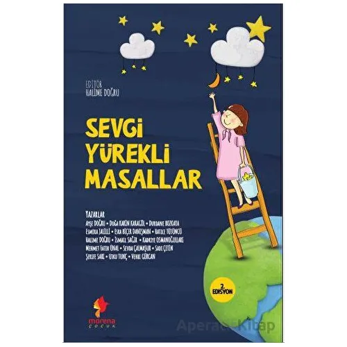 Sevgi Yürekli Masallar - Kolektif - Morena Yayınevi