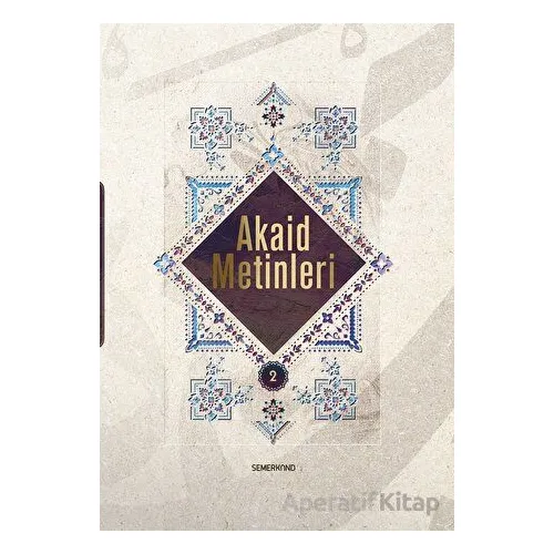 Akaid Metinleri 2 - Harun Tanır - Semerkand Yayınları