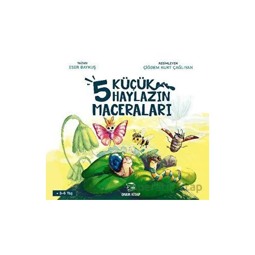 5 Küçük Haylazın Maceraları - Eser Baykuş - Onur Kitap