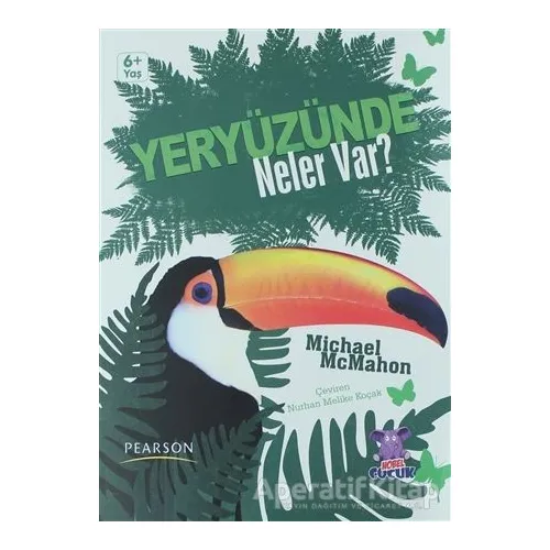 Yeryüzünde Neler Var? - Michael McMahon - Nobel Çocuk