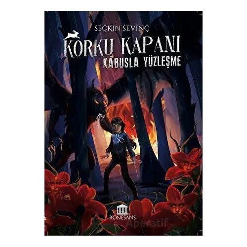 Korku Kapanı - Kabusla Yüzleşme - Seçkin Sevinç - Rönesans Yayınları