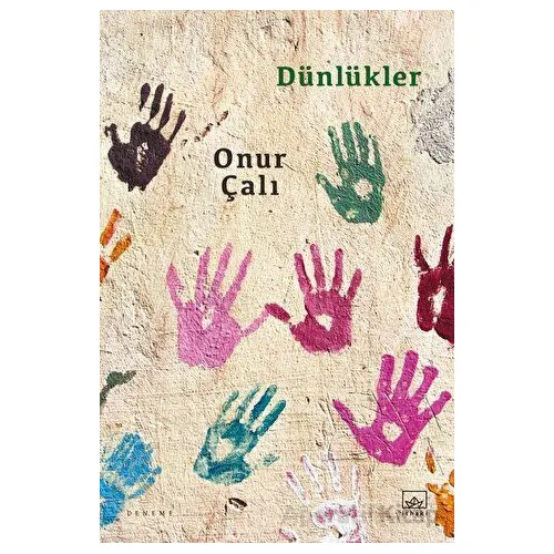 Dünlükler - Onur Çalı - İthaki Yayınları