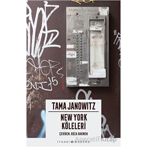 New York Köleleri - Tama Janowitz - İthaki Yayınları