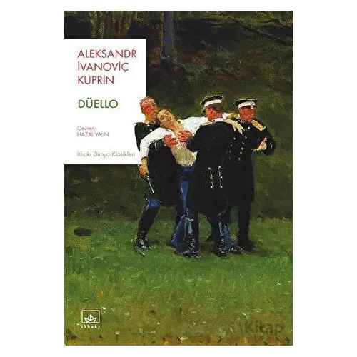 Düello - Aleksandr İvanoviç Kuprin - İthaki Yayınları