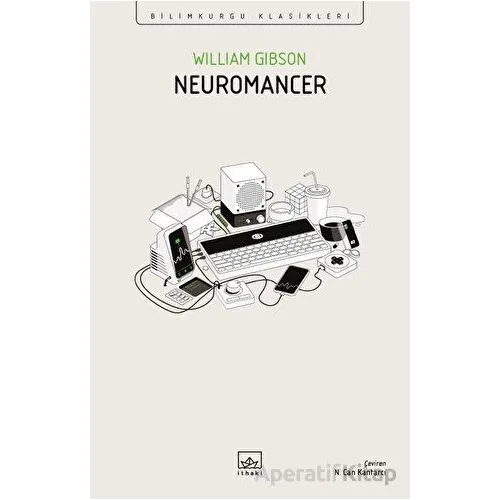 Neuromancer - William Gibson - İthaki Yayınları