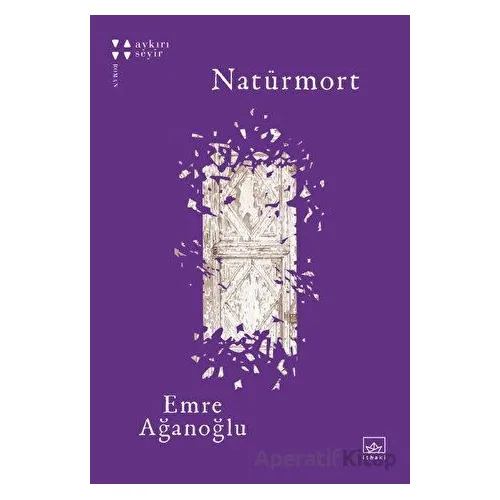 Natürmort - Emre Ağanoğlu - İthaki Yayınları