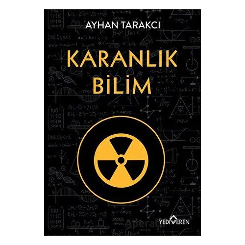 Karanlık Bilim - Ayhan Tarakcı - Yediveren Yayınları