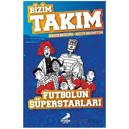 Futbolun Süperstarları - Bizim Takım - David Bedford - Erdem Çocuk