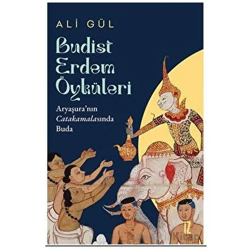 Budist Erdem Öyküleri - Ali Gül - İz Yayıncılık