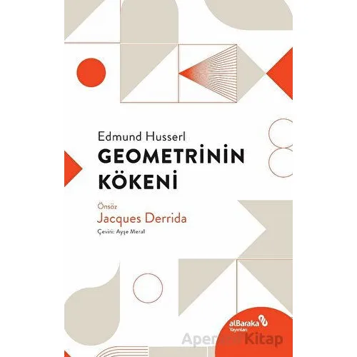 Geometrinin Kökeni - Edmund Husserl - Albaraka Yayınları