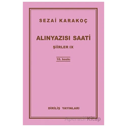 Şiirler 9: Alınyazısı Saati - Sezai Karakoç - Diriliş Yayınları