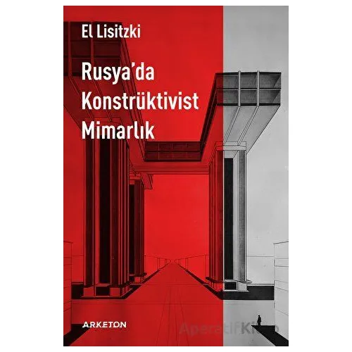 Rusya’da Konstrüktivist Mimarlık - El Lisitzki - Arketon Yayıncılık