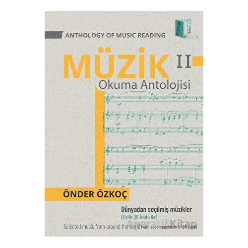 Anthology Of Music Reading - Müzik Okuma Antolojisi 2 - Önder Özkoç - Kitapol Yayınları