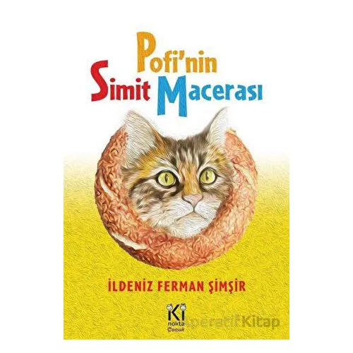 Pofinin Simit Macerası - İldeniz Ferman Şimşir - İki Nokta Kitabevi