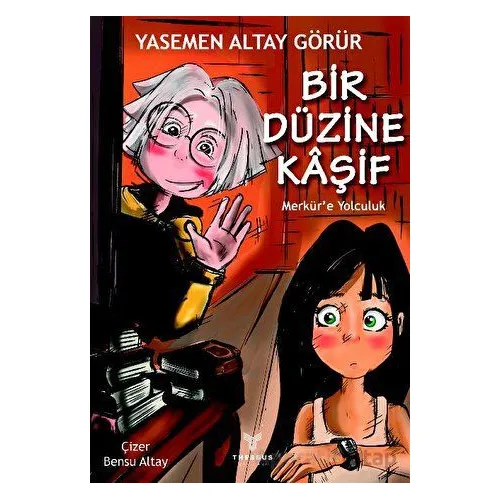 Bir Düzine Kaşif - Yasemen Altay Görür - Theseus Yayınevi