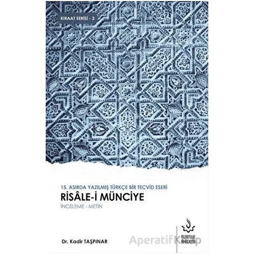 Risale-i Münciye - Kadir Taşpınar - Nizamiye Akademi Yayınları