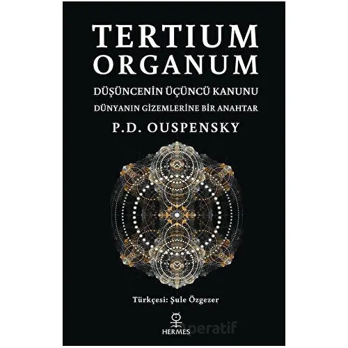 Tertium Organum - P.D. Ouspensky - Hermes Yayınları