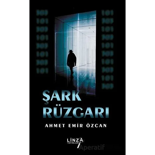 Şark Rüzgarı - Ahmet Emir Özcan - Linza Yayınları