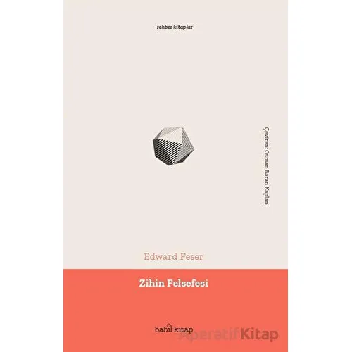Zihin Felsefesi - Edward Feser - Babil Kitap