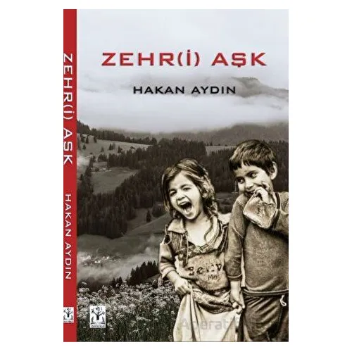 Zehr-i Aşk - Hakan Aydın - Sidar Yayınları