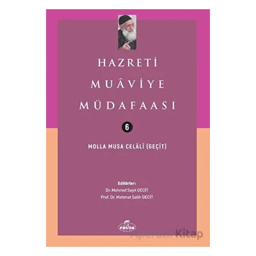 Hazreti Muaviye Müdafaası - Molla Musa Celali - Ravza Yayınları