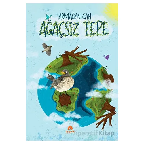 Ağaçsız Tepe - Armağan Can - İki Eylül Yayınevi