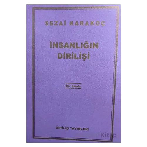 İnsanlığın Dirilişi - Sezai Karakoç - Diriliş Yayınları