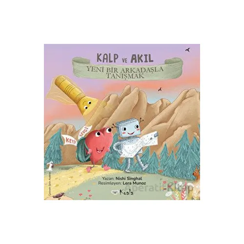 Kalp ve Akıl - Yeni Bir Arkadaşla Tanışmak - Nishi Singhal - Koala Kitap