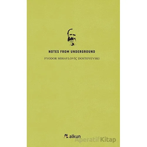 Notes From Underground - Fyodor Dostoyevski - Alkun Kitap