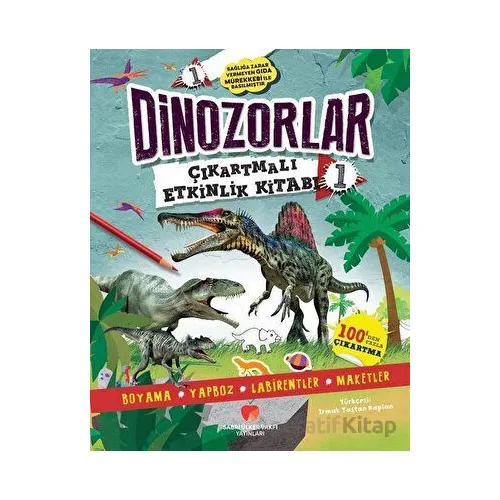 Dinozorlar Çıkartmalı Etkinlik Kitabı 1 - Penny Worms - Sabri Ülker Vakfı Yayınları