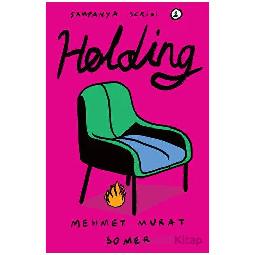 Holding - Mehmet Murat Somer - Dedalus Kitap