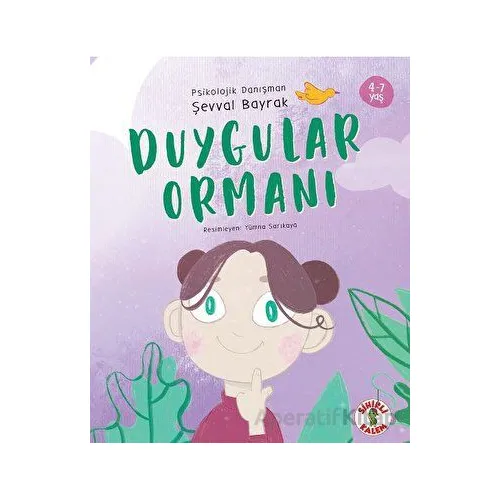 Duygular Ormanı - Şevval Bayrak - Sihirli Kalem
