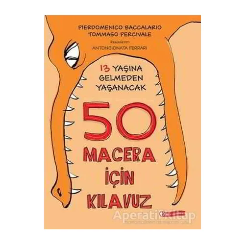 13 Yaşına Gelmeden Yaşanacak 50 Macera İçin Kılavuz
