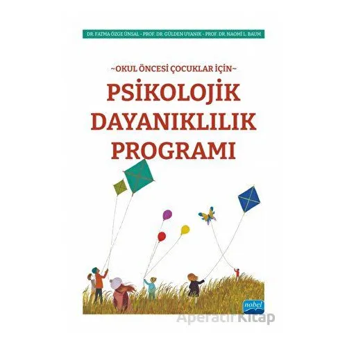 Okul Öncesi Çocuklar İçin Psikolojik Dayanıklılık Programı